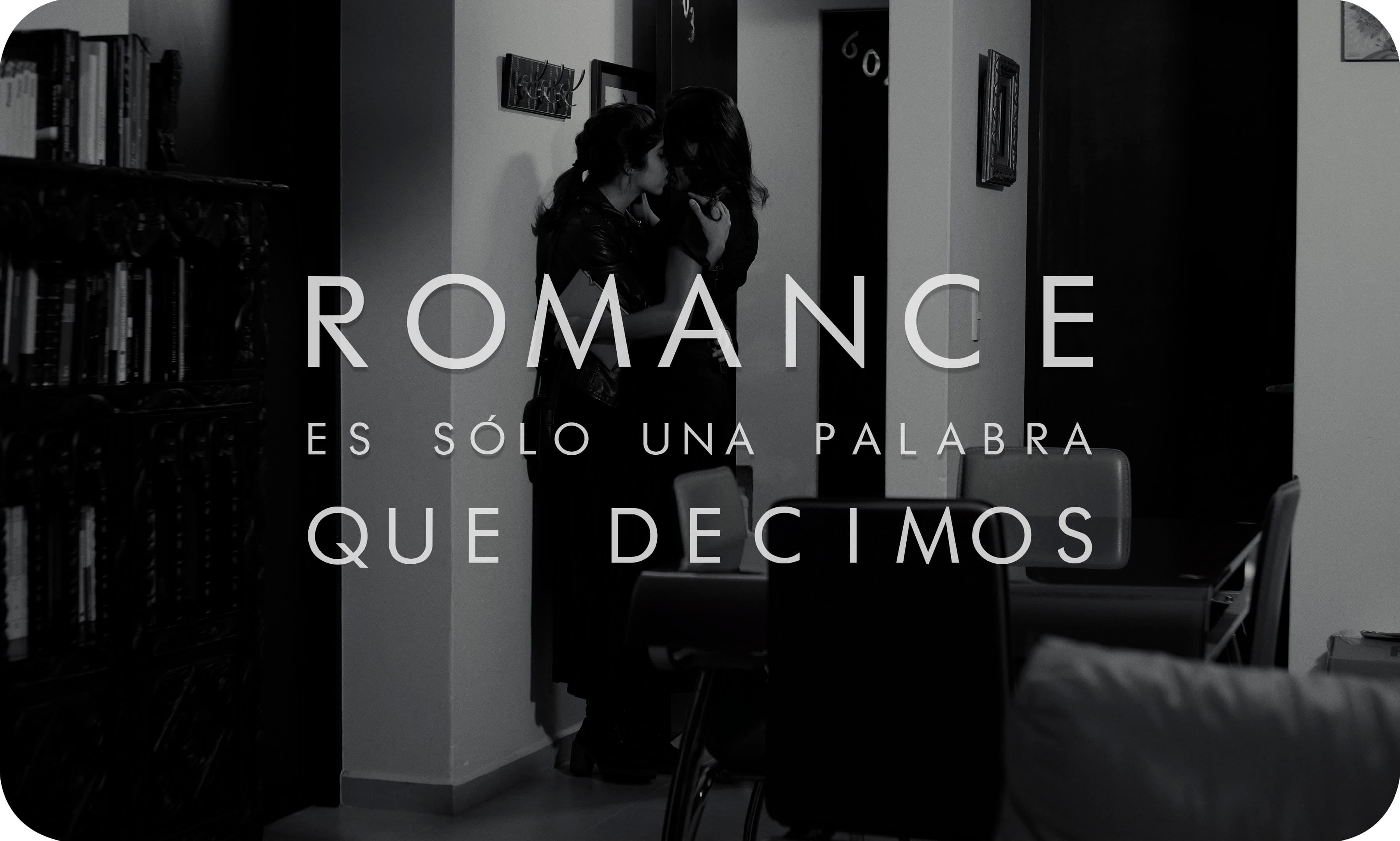 Romance es sólo una palabra que decimos